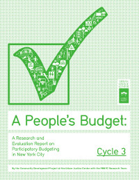A People’s Budget: A Research and Evaluation Report on Participatory Budgeting in New York City, Year 3