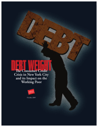 Debt Weight: The Consumer Credit Crisis in New York City and its Impact on the Working Poor