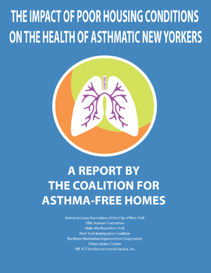 The Impact of Poor Housing Conditions on the Health of Asthmatic New Yorkers