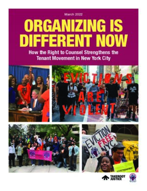 Organizing is Different Now: How the Right to Counsel Strengthens the Tenant Movement in New York City